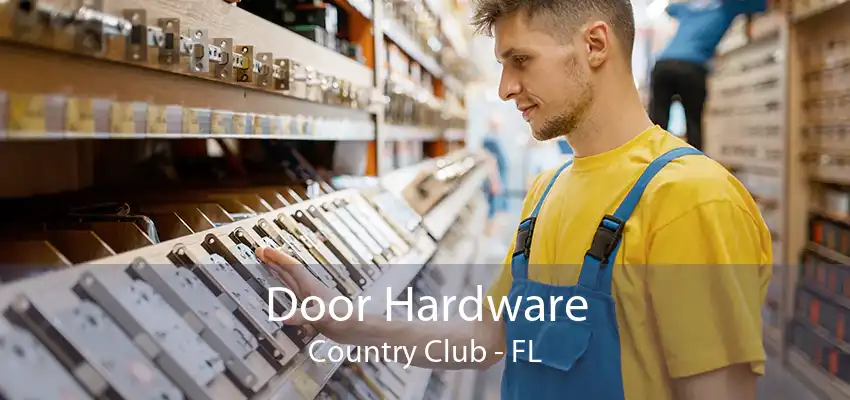 Door Hardware Country Club - FL