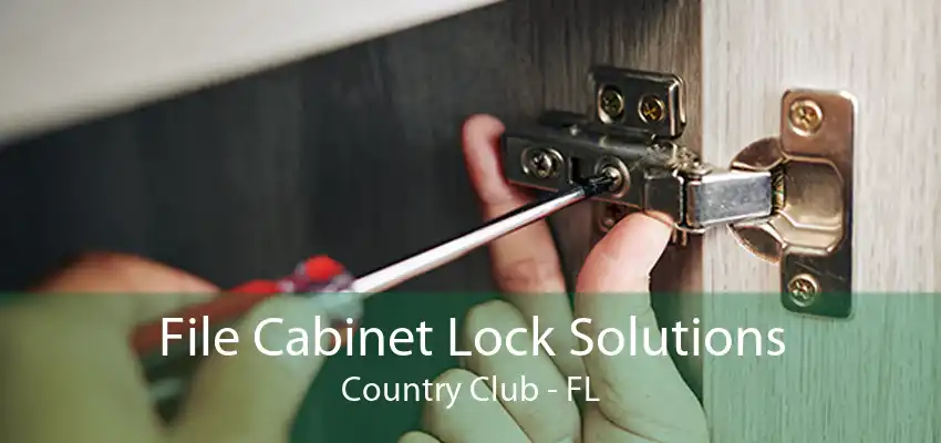 File Cabinet Lock Solutions Country Club - FL