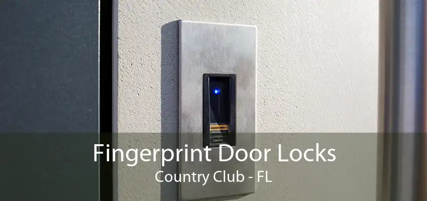 Fingerprint Door Locks Country Club - FL