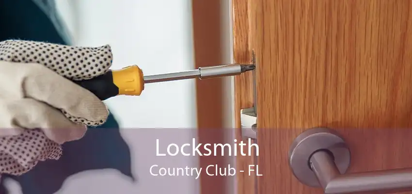 Locksmith Country Club - FL