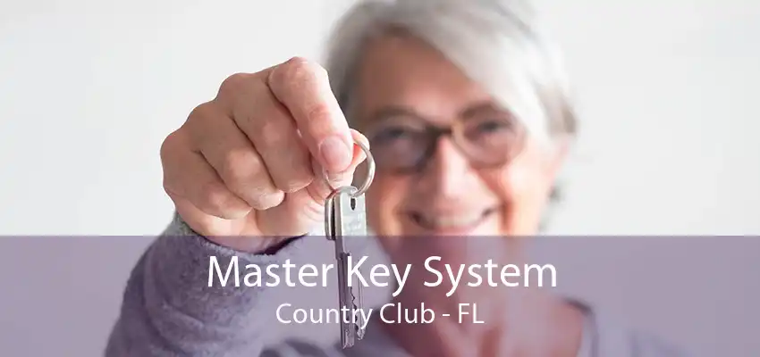 Master Key System Country Club - FL