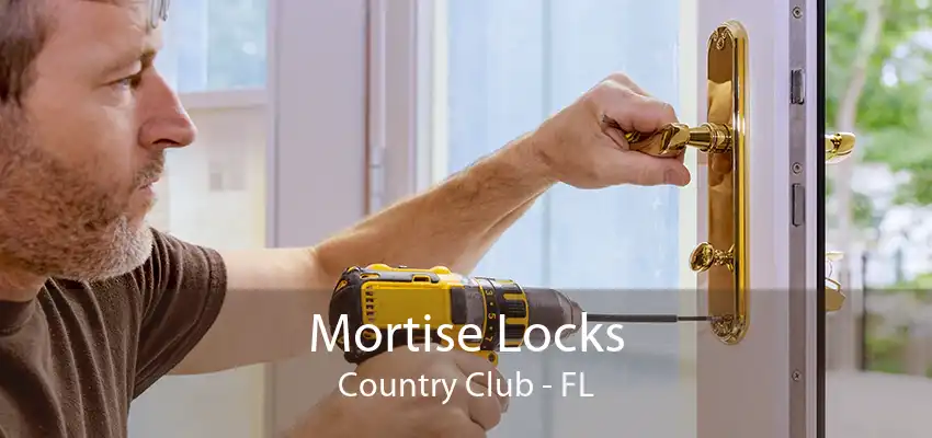 Mortise Locks Country Club - FL